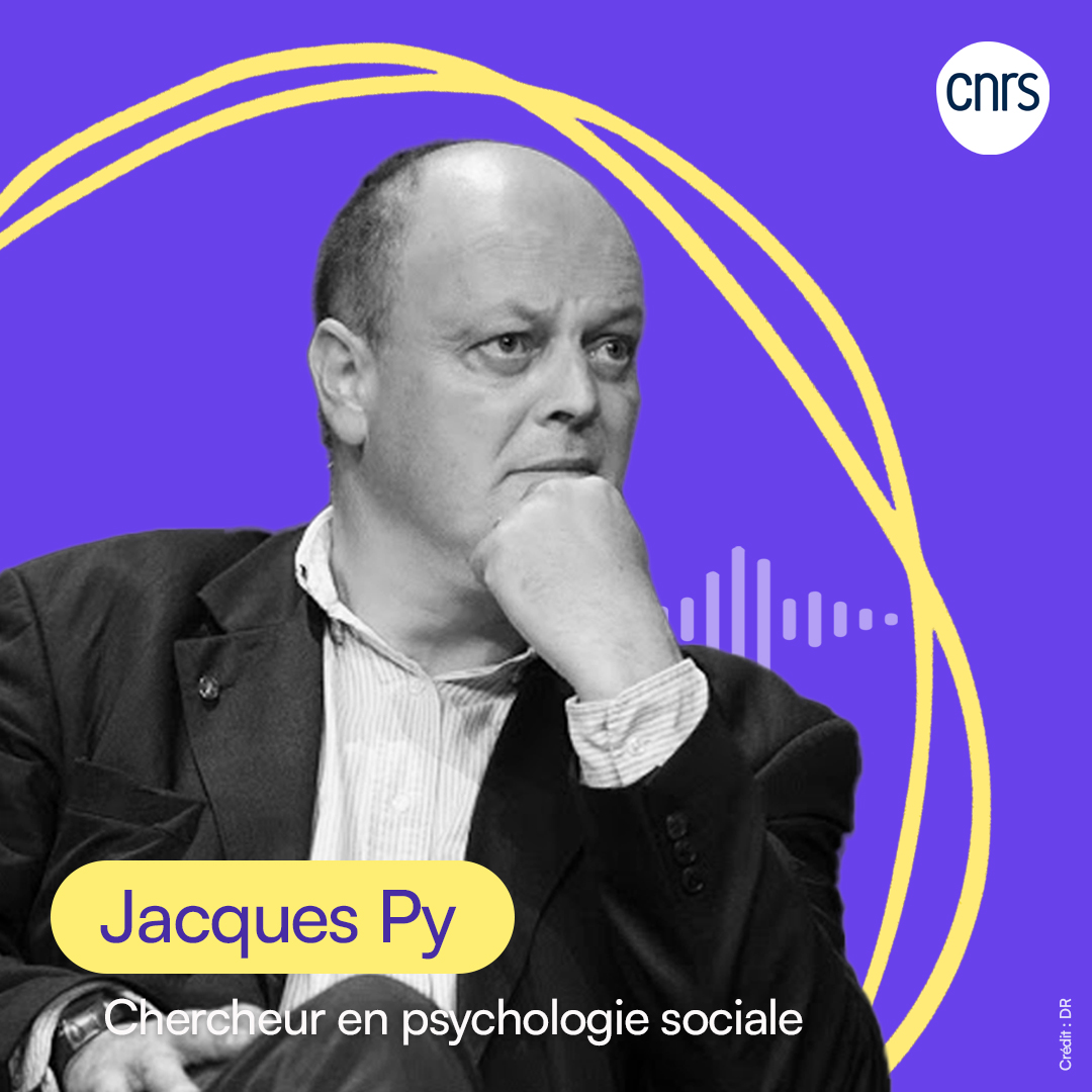 Qu'est-ce que tu cherches ? - Jacques Py, chercheur en psychologie sociale